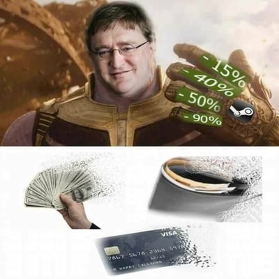 这是一张多图拼接的搞笑梗图，上方将Steam平台创始人加布·纽维尔（玩家俗称“G胖”）的脸部替换到漫威角色灭霸的身体上，灭霸的无限手套上标注了“-15%”“-40%”“-50%”“-90%”的折扣数值，还带有Steam平台的标志，模仿灭霸打响指的经典姿态；下方是三张独立的图，分别展示手中的现金、钱包里的钱、VISA信用卡像被灭霸响指抹去一样逐渐消散的效果。整张图用幽默的方式调侃Steam平台的大力度折扣活动（如夏季特惠、冬季特惠）会让玩家忍不住疯狂消费，最终导致钱包被“清空”，生动表现出玩家面对Steam折扣时，既无奈又忍不住剁手的矛盾心态。