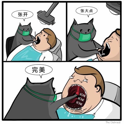 这是一幅三格连环卡通漫画，描绘了一个充满恶搞趣味的场景：第一格中，戴着绿色口罩的灰色猫咪拟人化地扮演牙医，手持工具对坐在牙科诊疗椅上的患者说“张开”，患者配合地张开嘴巴；第二格中，猫咪进一步要求患者“张大点”，患者将嘴巴张得更大，看起来十分配合；第三格是整个漫画的笑点爆发处，猫咪说着“完美”，却没有进行正常的牙科诊疗，反而将整个脑袋伸进患者的大嘴里，用自己的脑袋不断撞击患者的喉咙，同时画面中用“BONK BONK BONK”的拟声词表现撞击的声响，患者露出极度痛苦和惊恐的表情，嘴里还有液体流出，原本严肃的看牙场景被彻底颠覆，用强烈的反差感制造出滑稽搞笑的效果。