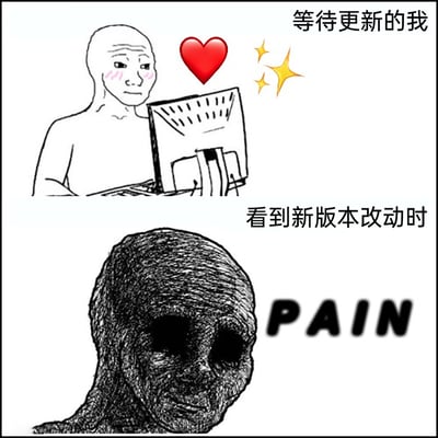 这是一张上下拼接的对比式网络梗图，精准呈现了玩家等待内容更新到看到新版本改动时的巨大心情落差。上图中，Wojak风格的角色面带红晕，注视着电脑屏幕，旁侧的红心与星星特效搭配文字“等待更新的我”，生动传递出玩家对新版本的满心期待与美好憧憬；下图里，一个面容枯槁、眼神空洞的绝望风格角色，旁侧的大写“PAIN”（痛苦）字样搭配文字“看到新版本改动时”，淋漓尽致地表现出玩家面对不符合预期、甚至糟糕的版本改动时的痛苦与绝望，引发众多游戏玩家的共鸣。