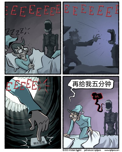 这是一幅四格连环漫画：第一格，戴着睡帽的男子正在熟睡，突然被发出刺耳尖叫的警笛头惊醒，他吓得紧紧抓着被子缩在床上，满脸惊恐；第二格，男子惊慌失措地从床上跳起来，试图逃离这个恐怖怪物；第三格，男子却伸手按向警笛头的巨大嘴部，将它的尖叫当成了闹钟铃声，把这个动作当作按下闹钟的“稍后提醒”按钮；第四格，男子跪在床上，一脸困倦又无奈地对警笛头说“再给我五分钟”，警笛头旁边的黑影回应“ok”，整个场景将恐怖元素和起床困难户的日常结合，用反差感制造出幽默效果，讽刺了人们依赖闹钟“稍后提醒”、不想起床的状态。