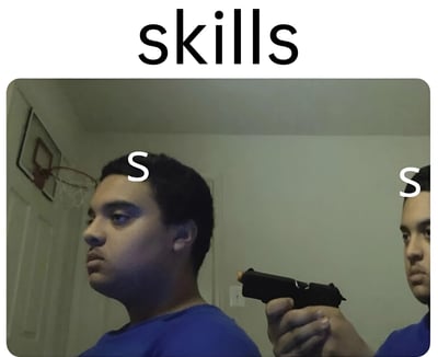 图片上方有黑色大写字母"skills"，下方是两个穿着蓝色衣服的年轻男子在室内场景。左侧男子头部有白色"S"字样，背景中可以看到门上安装的小型篮球架。右侧男子手持黑色玩具枪指向左侧男子后背，其头部同样有白色"S"字样。两人表情均较为严肃，形成一种反差幽默。