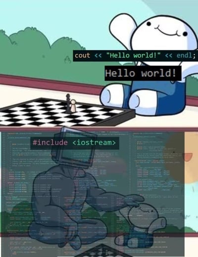 这是一张采用上下对比形式的二次创作编程梗图，改编自TheOdd1sOut的卡通表情包。
上图对应C++入门阶段：可爱的卡通角色轻松完成入门任务，只需要一行`cout`代码就能输出经典的"Hello world!"，角色神态愉悦，面前棋盘的简单棋子也暗示入门的轻松。
下图对应C++进阶阶段：被满屏代码覆盖的强壮机器头角色代表编程进阶的状态，必须先掌握`#include <iostream>`这个基础头文件，角色沉稳地引导着小版的入门角色，暗示进阶学习需要接触大量底层基础代码，过程远比入门复杂。
整图通过对比生动展现了C++学习从入门到深入的难度差异，引发程序员共鸣。