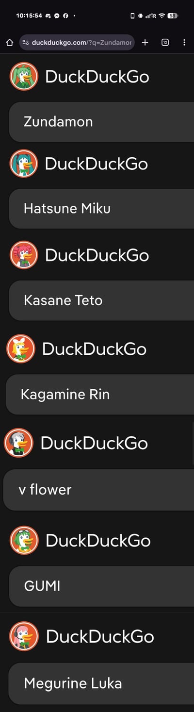 这是一张手机屏幕截图，显示了DuckDuckGo搜索引擎的搜索结果页面。搜索栏中输入的关键词为“Zundamon”，下方的搜索结果呈现出规律的交替模式：先是“Zundamon”，接着是“DuckDuckGo”，随后依次出现“Hatsune Miku”“DuckDuckGo”“Kasane Teto”“DuckDuckGo”“Kagamine Rin”“DuckDuckGo”“v flower”“DuckDuckGo”“GUMI”“DuckDuckGo”“Megurine Luka”。页面整体为深色模式，顶部显示了手机状态栏的时间（10:54）、信号和电池状态。