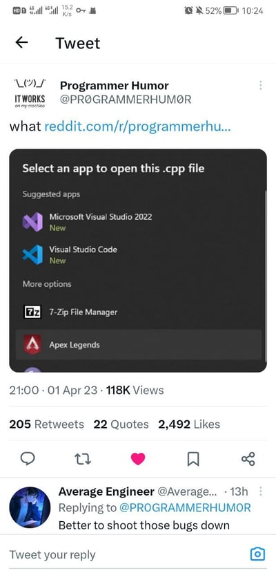这是一张X（原推特）平台的推文截图，由程序员幽默类账号Programmer Humor发布。内容主体是一张电脑系统弹窗截图，弹窗提示用户选择应用打开后缀为.cpp的C++代码文件，系统给出的前两个推荐选项是程序员常用的编程工具Visual Studio 2022和Visual Studio Code，但更多选项里却离谱地出现了解压软件7-Zip和射击游戏Apex Legends。该推文下方有网友回复玩梗，调侃用Apex Legends打开代码文件可以把程序里的bug都打掉，呼应了游戏射击消灭目标和程序员修复bug的关联梗，属于面向程序员群体的搞笑内容。