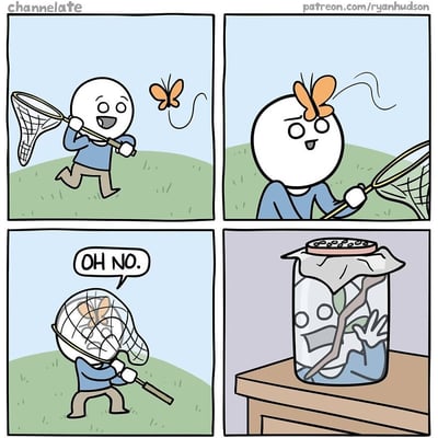 这是一组四格连环卡通漫画：第一格，穿着蓝色上衣的卡通小人举着捕虫网，满脸开心地在草地上追逐一只橙色蝴蝶；第二格，蝴蝶突然停在小人头顶，小人举着网，脸上露出错愕的表情；第三格，小人挥起捕虫网想要捕捉头顶的蝴蝶，结果反而把自己的头和上半身罩在了网里，他一脸惊恐地喊出“OH NO.”；第四格，画面切换到室内桌子上，小人被当成蝴蝶关在蒙着布、扎有透气孔的玻璃罐子里，罐子里还有树枝和绿叶，小人在罐子里一脸慌张地拍打着罐子试图挣脱。