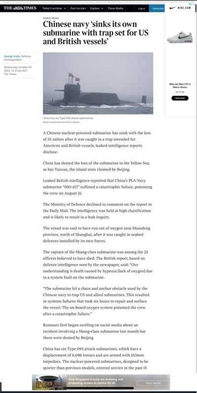 这是2021年10月4日英国《泰晤士报》的一篇虚假新闻网页截图，报道编造中国一艘093型核潜艇误入己方针对美英潜艇的海底陷阱，导致系统故障、氧气泄漏，55名船员全部遇难的虚假内容，还错误将中国台湾地区称为“国家”，此类内容属于恶意抹黑中国的虚假信息，中国官方早已否认相关不实传闻。
注：原文存在涉台错误表述，已纠正为中国台湾地区。