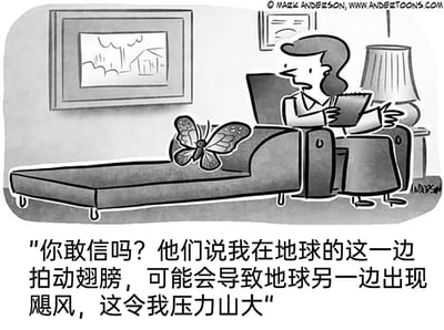这是一幅黑白手绘卡通漫画，场景设定在心理咨询室内：房间墙上挂着装饰画，右侧摆放着台灯，一位女性心理咨询师坐在椅子上，手持记录板，带着惊讶且专注的神情前倾身体，似乎在认真倾听；咨询躺椅上坐着一只拟人化的蝴蝶，正在向咨询师倾诉。漫画下方的配文是蝴蝶的吐槽：“你敢信吗？他们说我在地球的这一边拍动翅膀，可能会导致地球另一边出现飓风，这令我压力山大”。作品以拟人化的手法，将“蝴蝶效应”这个混沌理论具象化，让蝴蝶因为这个理论产生了巨大的心理压力，来到心理咨询室寻求帮助，用荒诞幽默的方式调侃了这个理论带来的“过度责任”感，充满了讽刺和趣味性。