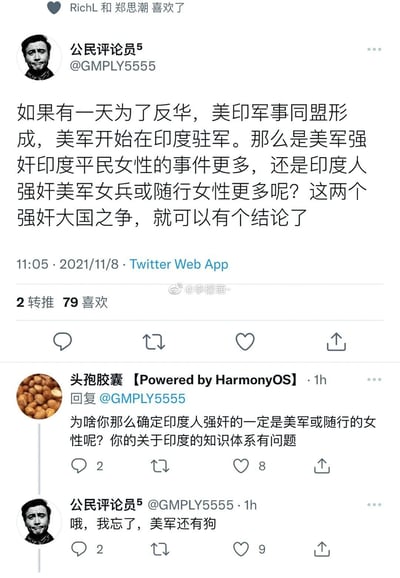 这是一张整合了Twitter平台推文与用户回复的社交媒体截图，内容围绕假设美印形成反华军事同盟、美军在印度驻军的虚构场景展开。Twitter用户“公民评论员5”发布推文，以讽刺调侃的语气将美国和印度称作“强奸大国”，假设对比美军性侵印度平民女性与印度人性侵美军女性的事件发生频率，试图以此得出两者在性侵问题上的“对比结论”。随后用户“头孢胶囊”回复质疑其对印度的认知存在偏差，“公民评论员5”又以“忘了美军还有狗”的回复进行调侃，进一步强化讽刺意味。该截图被微博用户@李檬萌-转发，截图中保留了Twitter的发布时间、互动数据以及微博的水印信息。