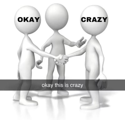 这是一张3D渲染的荒诞梗图，画面中有三个无表情的白色3D小人：左侧小人头部标注“OKAY”，代表“正常、理智”；右侧小人头部标注“CRAZY”，代表“疯狂、出格”，两人正握手，象征着理智与疯狂达成了联结；中间的小人则伸出手，做出试图阻止的姿态。图片底部有一条深色横幅，上面的英文“okay this is crazy”对应中文“好吧，这太疯狂了”，呼应了画面的荒诞感。整张图通过视觉元素与文字的结合，制造出强烈的反差，用来吐槽那些打破常规、出人意料甚至矛盾荒诞的情况，传递出一种对反常事件的惊讶、无奈情绪。